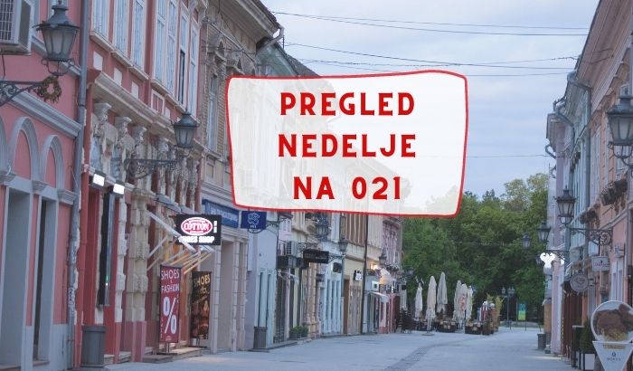 Pregled nedelje na 021: U crvenoj zoni, ko ume njemu dve i kap koja je prelila bazen