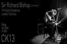 Sir Richard Bishop, The Cyclist Conspiracy i Lenkeš/Faki Duo u petak u Omladinskom centru CK13