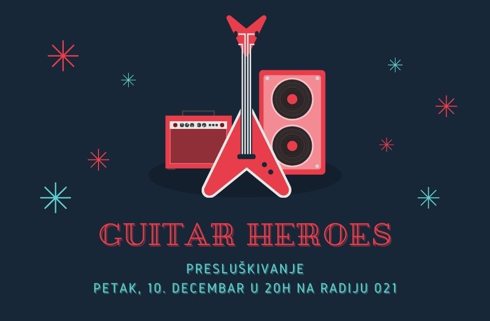 "Heroji gitare" večeras u Presluškivanju na Radiju 021