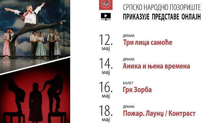 Četiri predstave na onlajn repertoaru Srpskog narodnog pozorišta