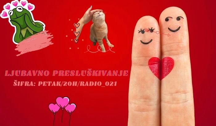 "Ljubavno Presluškivanje" večeras na Radiju 021